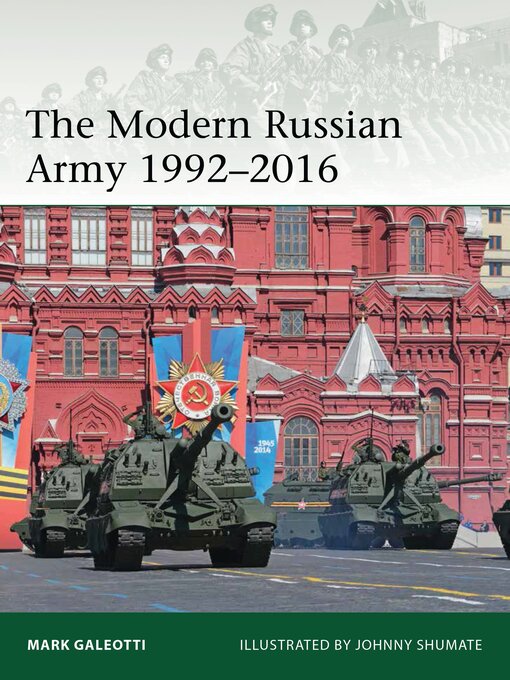 Title details for The Modern Russian Army 1992-2016 by Mark Galeotti - Available